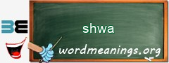 WordMeaning blackboard for shwa